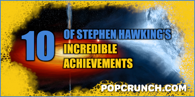 10 of Stephen Hawking's Incredible Achievements